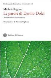 Le parole di Danilo Dolci. Anatomia lessicale-concettuale