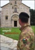 Angeli in mimetica. Il 21° reggimento artiglieria terrestre «Trieste » di Foggia in Kosovo