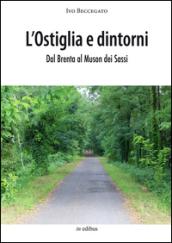 Ostiglia e dintorni. Dal Brenta al Muson dei Sassi