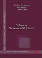 Tre saggi su «La partenza» di Franco Fortini