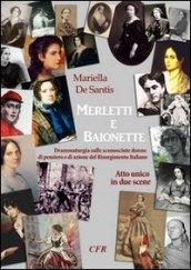 Merletti & baionette