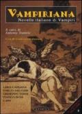 Vampiriana. Novelle italiane di vampiri