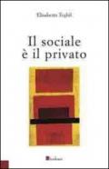 Il sociale è il privato