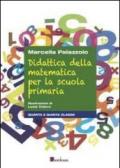 Didattica della matematica per la scuola primaria. Quarta e quinta classe