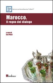 Marocco. Il regno del dialogo