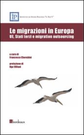 Le migrazioni in Europa. UE, Stati terzi e migration outsoursing