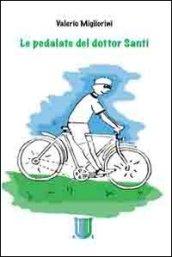 Le pedalate del dottor Santi