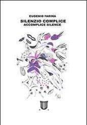 Silenzio complice-Accomplice silence