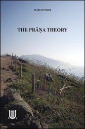 The prana theory