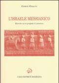L'Israele messicano. Ricerche su un progetto in cammino
