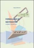 Formulario di matematica algebra e geometria
