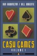 Cash games. Ediz. italiana: 1 (Poker)