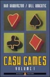 Cash games. Ediz. italiana: 1 (Poker)