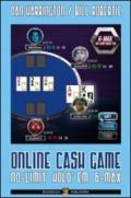 Online cash games. No-limit hold'em 6-max. Ediz. italiana