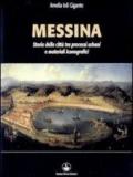 Messina. Storia della città tra processi urbani e materiali iconografici