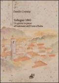 Tollegno 1861, un giorno in paese all'indomani dell'Unità d'Italia