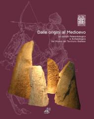 Dalle origini al Medioevo. Le sezioni paleontologica e archeologica del museo del territorio biellese