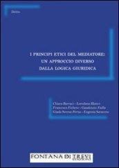 I principi etici del mediatore: un approccio diverso dalla logica giuridica