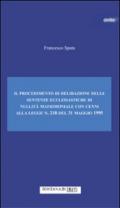 Il procedimento di delibazione delle sentenze ecclesiastiche di nullità matrimoniale. Cenni alla legge n. 218 del 31 maggio 1995