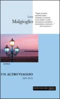 Un altro viaggio (2003-2013)