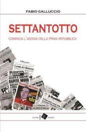 Settantotto. Comincia l'agonia della prima Repubblica