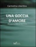 Una goccia d'amore. Riflessioni di un'oblata del Sacro Cuore