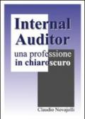 Internal auditor. Una professione in chiaroscuro