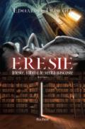 Eresie. Trieste, i libri e le verità nascoste