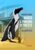 Marco il pinguino di Trieste