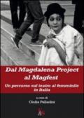 Dal Magdalena project al magfest. Un percorso sul teatro al femminile in Italia