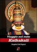 Viaggio nel mito Kathakali