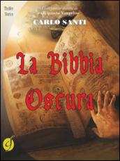 La Bibbia oscura (Black & Yellow)