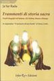 Frammenti di storia sacra. Profili biografici di Salman, Ali, Fatima, Hasan e Husayn