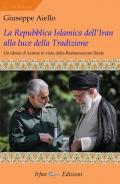 La Repubblica islamica dell'Iran alla luce della tradizione