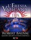 L'eresia vaticana. Lorenzo Bernini e la costruzione del Tempio ermetico del sole a Roma