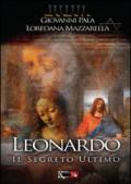 Leonardo. Il segreto ultimo