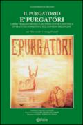 E Purgatori il Purgatorio. Libera traduzione della seconda cantica dantesca in dialetto romagnolo del contado meldolese