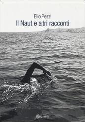 Il Naut e altri racconti