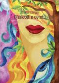 Pizzizotti e cerotti