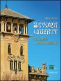 Savona Liberty. Villa Zanelli e altre architetture. Ediz. illustrata