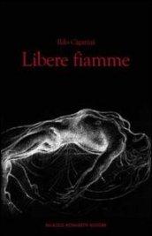 Libere fiamme