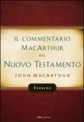 Il commentario MacArthur del Nuovo Testamento. Efesini