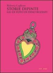 Storie dipinte. Gli ex voto di Dino Buzzati