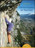 Klettertouren im Sarcatal. Das rhythmische Erleben im Klettern