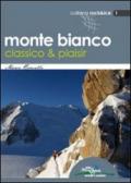 Monte Bianco classico & plaisir