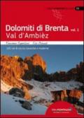 Dolomiti di Brenta. 1: Val d'Ambièz. 165 vie di roccia classiche e moderne