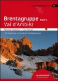 Brentagruppe. Val D'Ambiez. 165 klassische und moderne Felsklettertouren. 1.