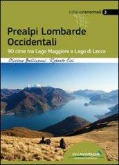 Prealpi lombarde occidentali. 90 cime tra lago Maggiore e lago di Lecco