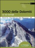 I 3000 delle Dolomiti. Le vie normali