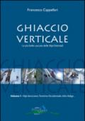 Ghiaccio verticale. Le più belle cascate delle Alpi Orientali: 1